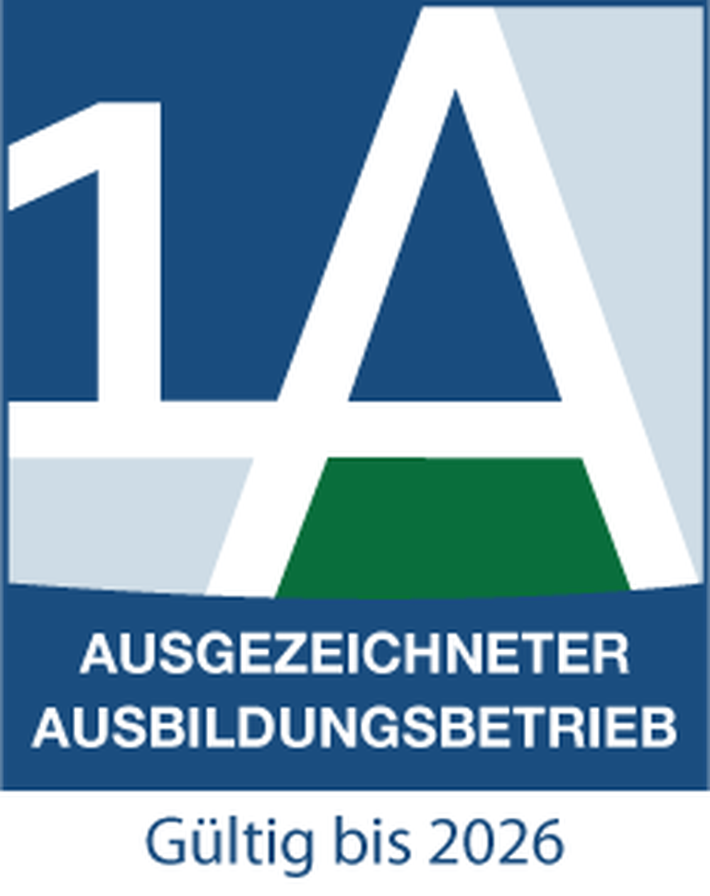 Ausbildungssiegel "1 A Ausgezeichneter Ausbildungsbetrieb" der IHK mit Gültigkeit bis 2026